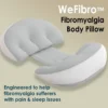 WeFibro™ Fibromyalgia Body Pillow